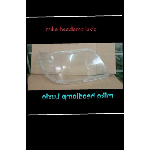 mika headlamp kaca lampu depan luxio