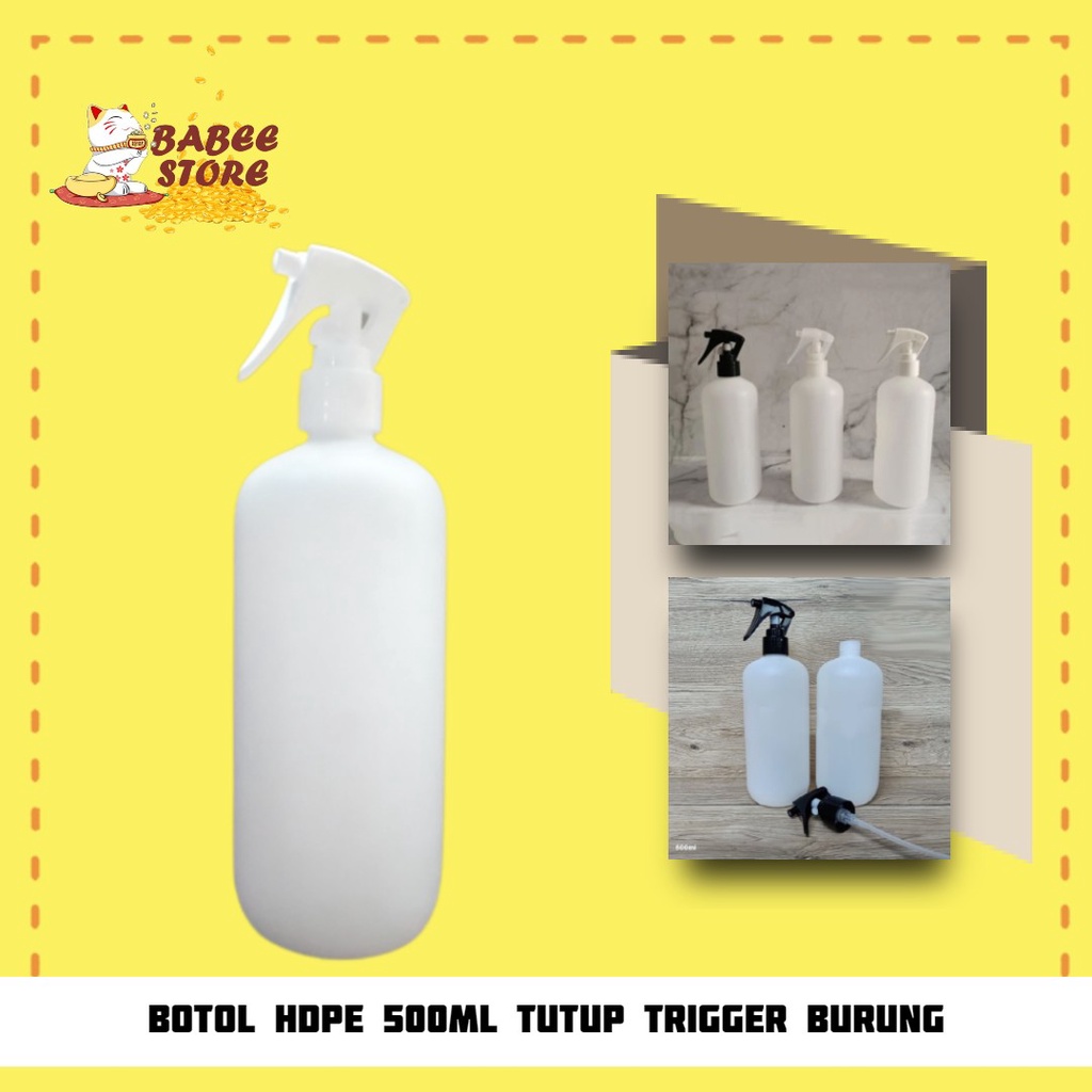 BOTOL 500ML HDPE TRIGGER BURUNG N24 / BOTOL TRIGGER 500ML HDPE BOTOL ISI ULANG [HARGA GROSIR}