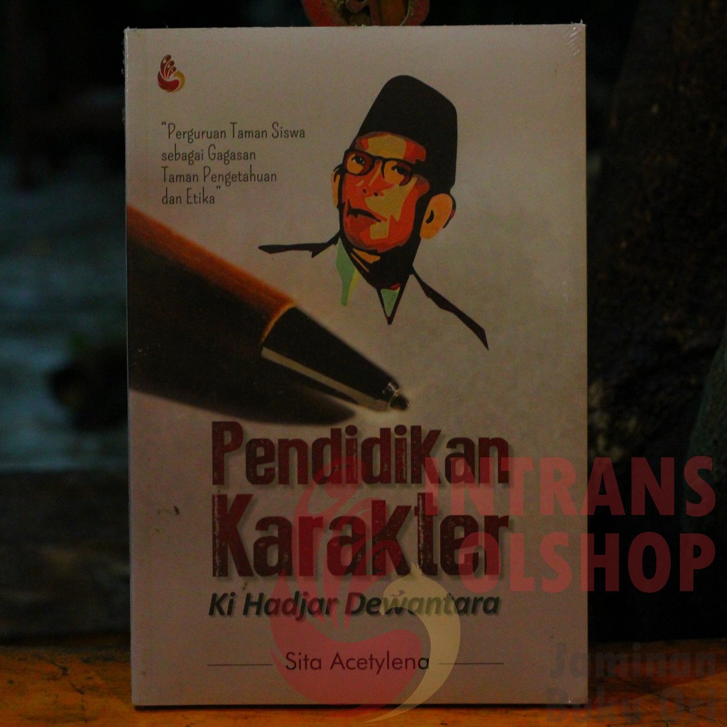 DIJAMIN ASLI Buku Pendidikan Karakter Ki Hadjar Dewantara