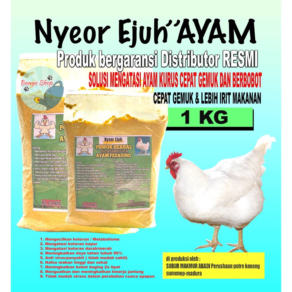 1 KG NYEOR EJUH AYAM PEDAGING-VITAMIN PENGGEMUK AYAM-JAMU AYAM-GARANSI DRISTRIBUTOR RESMI