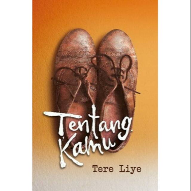 TENTANG KAMU (TERE LIYE)