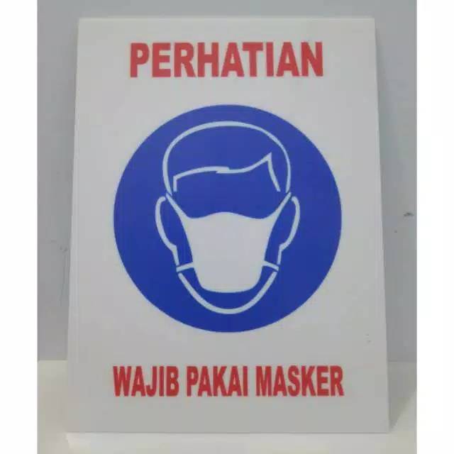 

Sign label akrilik wajib pakai masker uk 15x20 , sign board acrylic wajin pakai masker