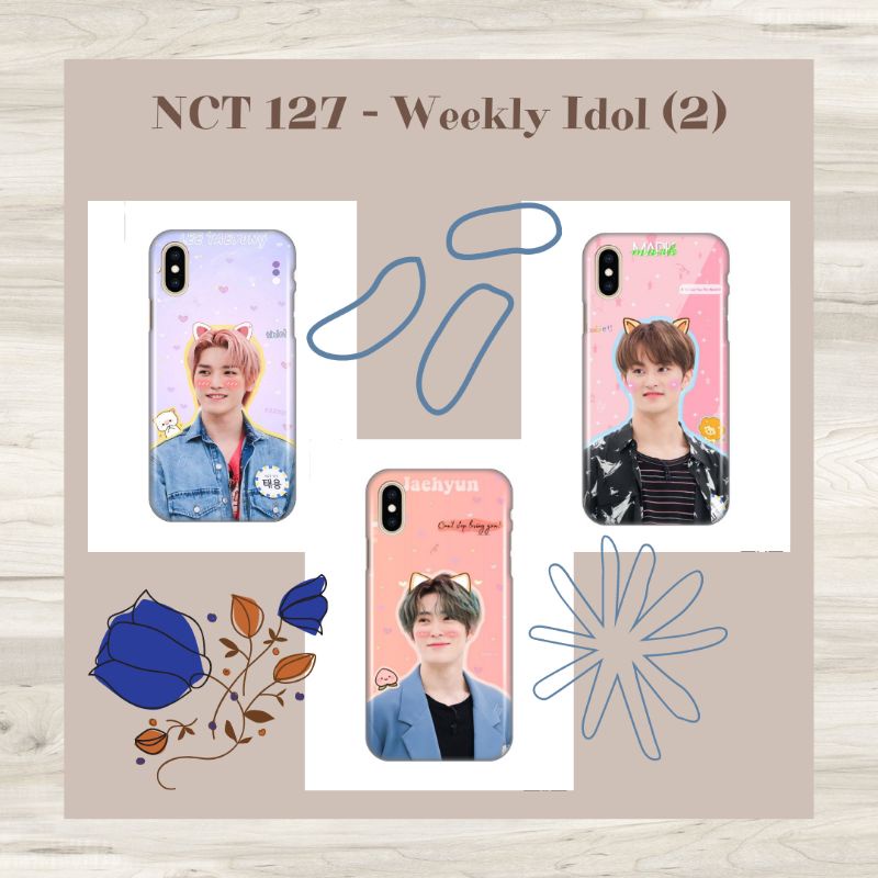 (NCT 127) Case NCT 127 Weekly Idol 2 Edition Softcase Anticrack Taeyong Taeil Johnny Yuta Doyoung Ja