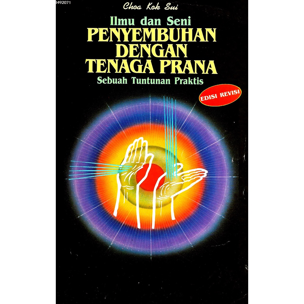 PENYEMBUHAN DENGAN TENAGA PRANA - CHOA KOK SUI