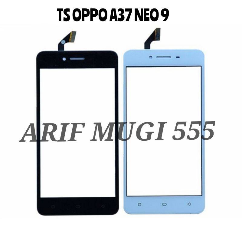 TOUCHSCREEN TOUCH SCREEN LAYAR SENTUH OPPO A37 A37F NEO 9 ORIGINAL