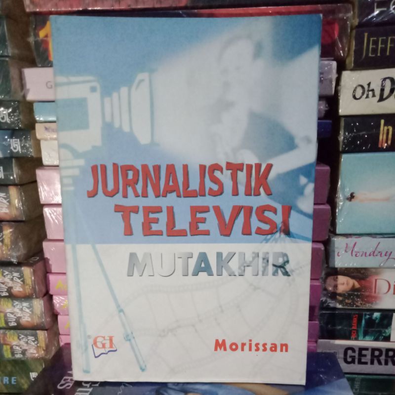JURNALISTIK TELEVISI MUTAKHIR