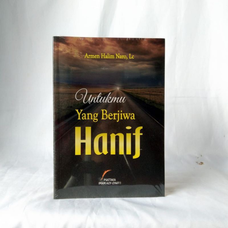 Untukmu Yang Berjiwa Hanif