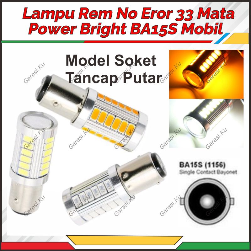 SEIN KEDIP CEPAT MOBIL 33 LED BAYONET BA15S BAU15S XENIA AVANZA XENIA LAMA
