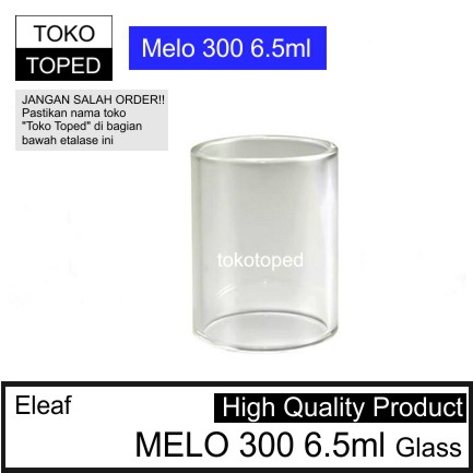 Eleaf MELO 300 6.5ml Replacement Glass | kaca pengganti vape
