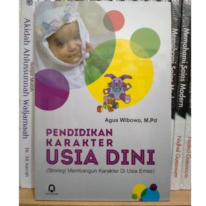 Buku Tentang Pendidikan Karakter Anak Usia Dini : 2 : Melalui Metode ...