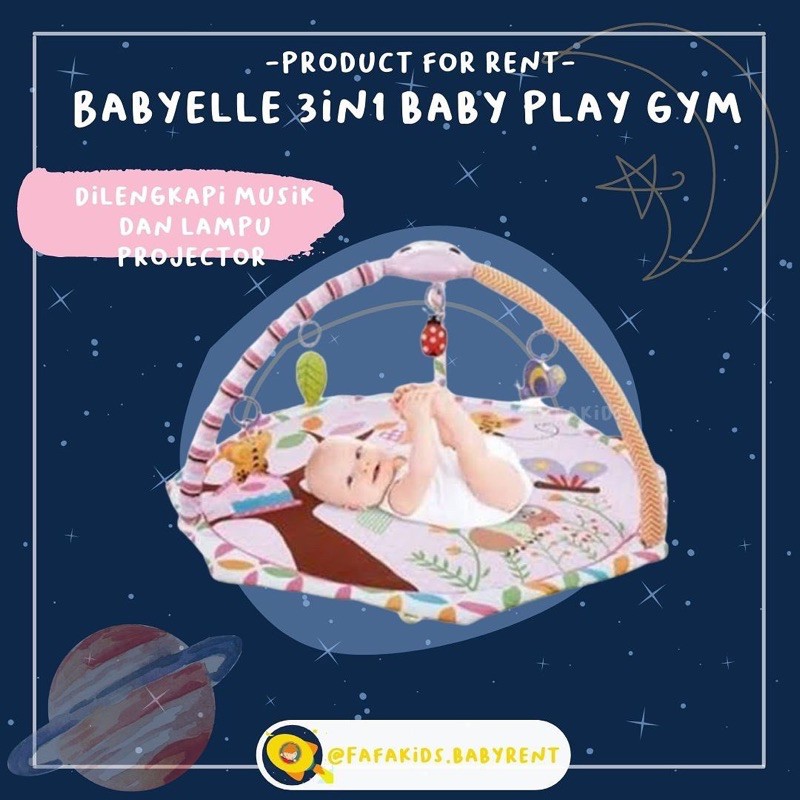 BABY GYM BABYELLE Mainan Bayi BabyElle 3in1 Baby Play Gym With Projector (Sewa)