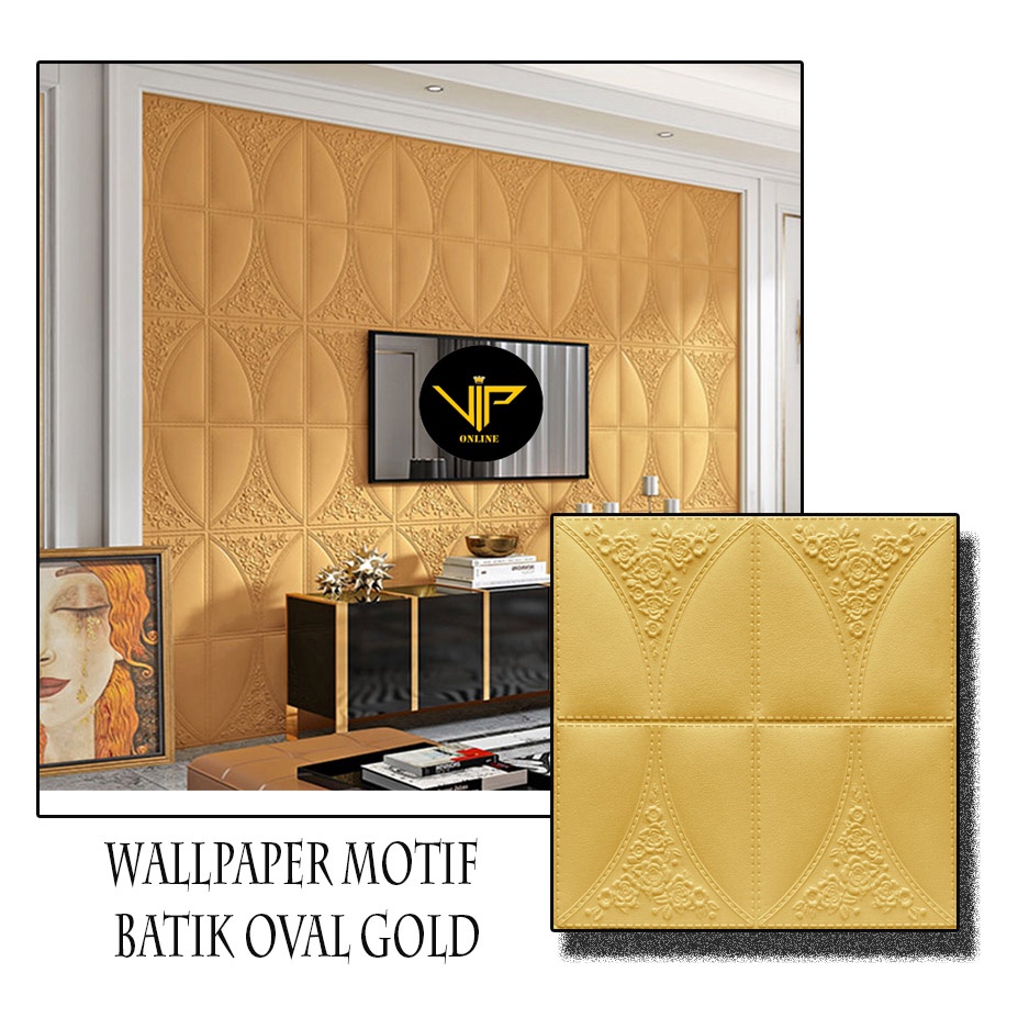 VIP Wallpaper Stiker Foam Motif Batik Oval Gold 3D Bata Premium Wallpaper Sticker