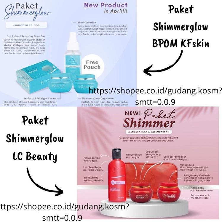 CODE-611>>⭐ LC BEAUTY PAKET SHIMMER GLOW/ KF SKIN SHIMMERGLOW BPOM / KFSKIN SHIMMER GLOW⭐trims