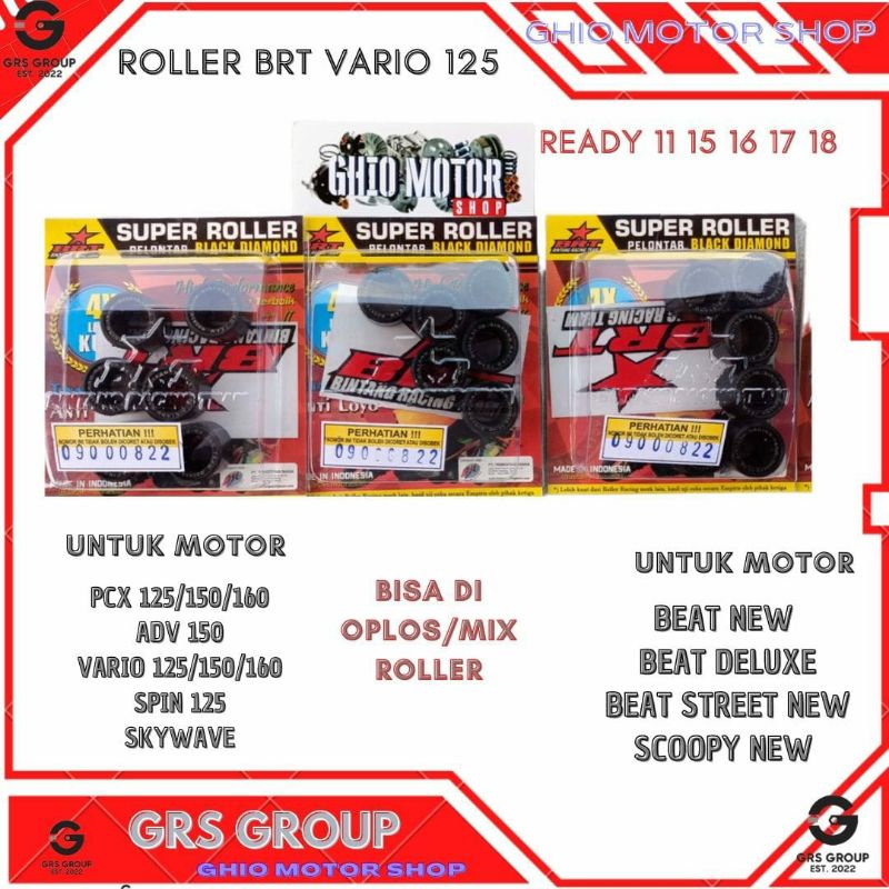 ROLLER BRT BEAT DELUXE BEAT NEW GENIO VARIO PCX &amp; ADV 125 150 160 ROLER BRT BEAT STREET NEW VARIO 125 OLD VARIO 1255 NEW VARIO 125 KEYYLES LED VARIO 150 NEW VARIO 160 PCX 160 PCX 150 ROLER SILANG MIX 11 15 16 17 18 GRAM LOLER PCX TERBARU GHIO MOTOR SHOP