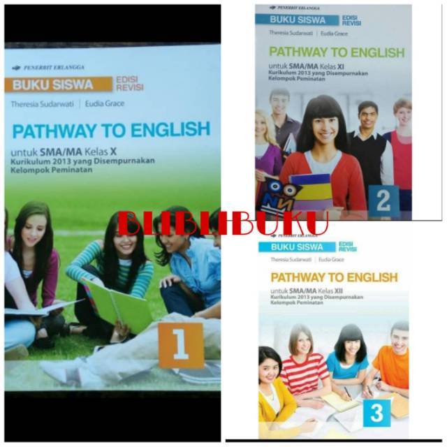 Pathway Bahasa Inggris Peminatan Sma Kelas X Xi Xii Kurikulum 2013 Revisi Erlangga Shopee Indonesia