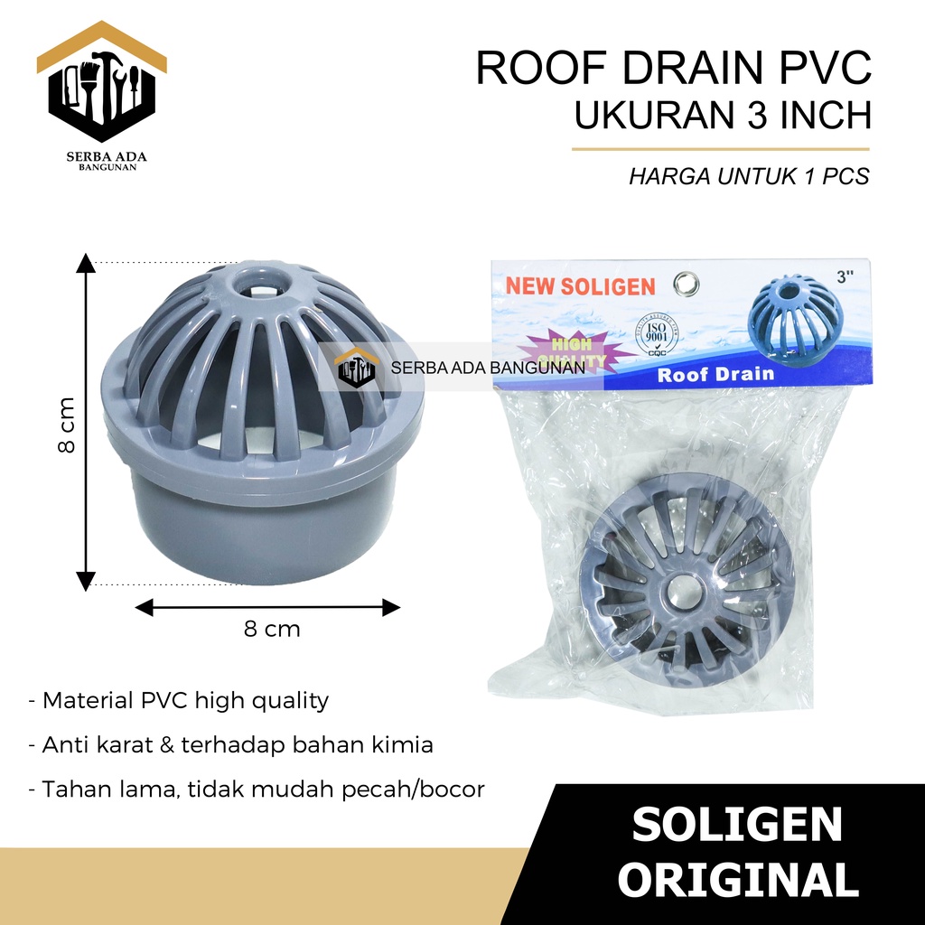 Roof Drain SOLIGEN 3 dan 4 Inch Saringan Talang Air Pembuangan Hujan Dak Atas Atap PVC Inci 3&quot; 4&quot;