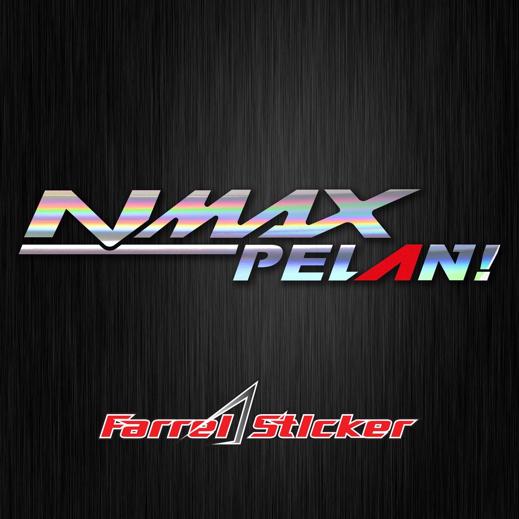 Stiker cutting sticker NMAX PELAN!