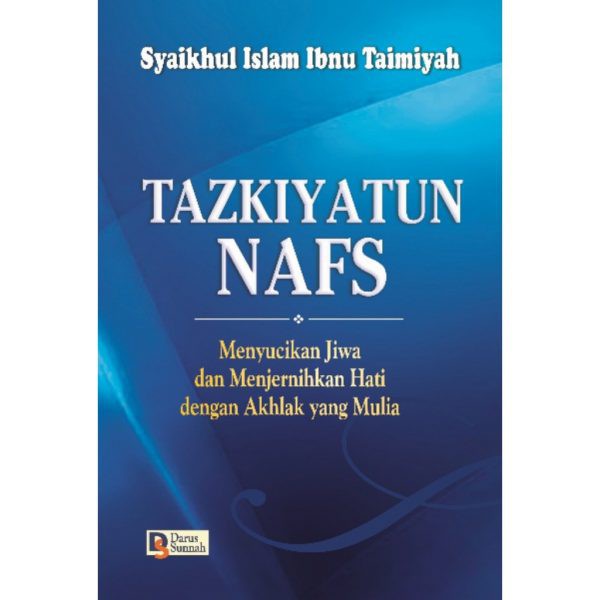 Tazkiyatun Nafs - Ibnu Taimiyah - Darus Sunnah