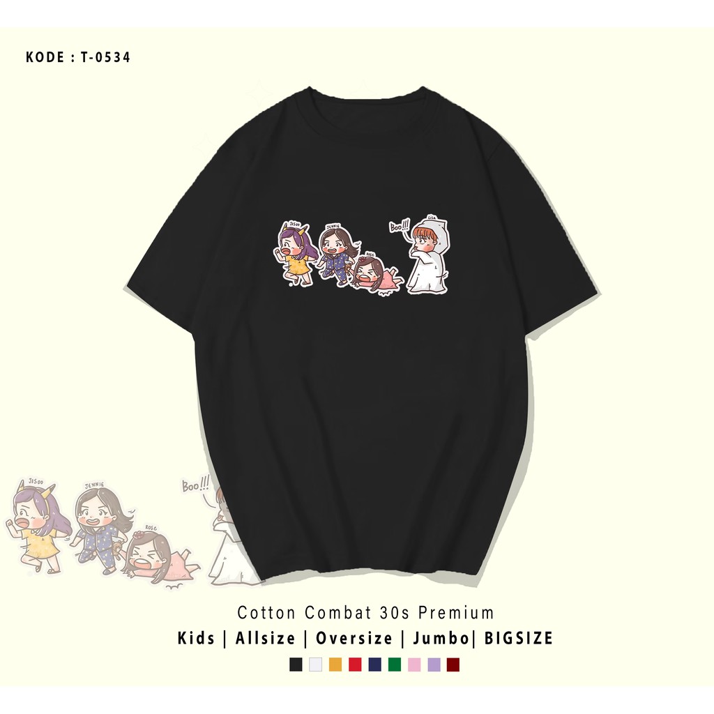 T0534 T-SHIRT / KAOS UNISEX / TUMBLR TEE / REAL PICTURE BP GHOST  BLINKS LISA JISOO LISA ROSE