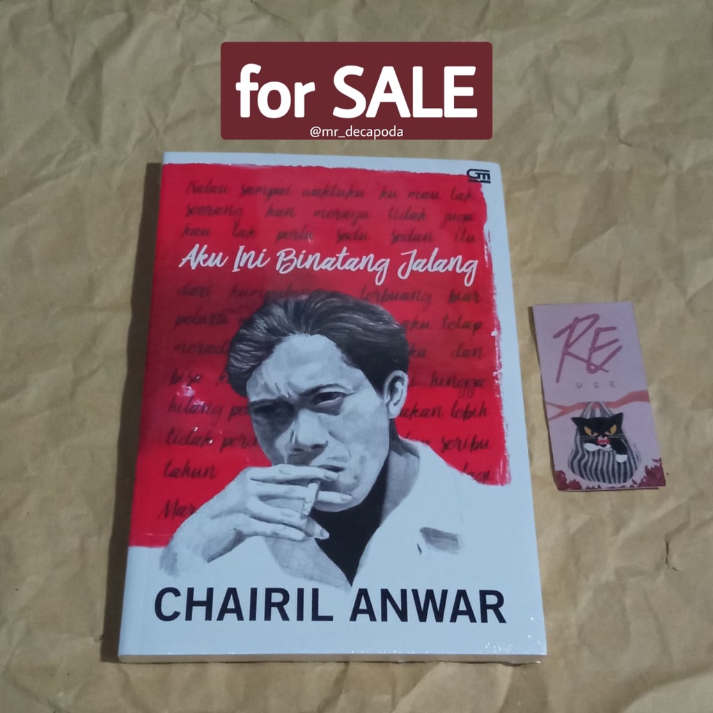 Aku Ini Binatang Jalang - Chairil Anwar