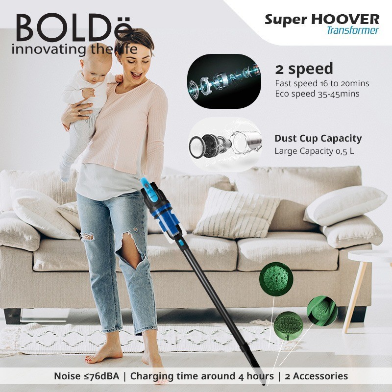 BOLDe SUPER HOOVER TRANSFORMER - Wireless Cordless Vacuum Cleaner