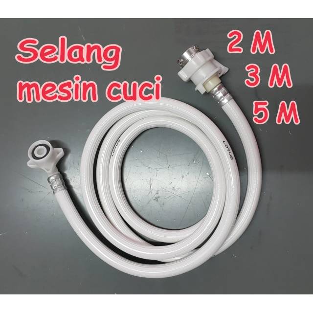 Selang masuk inlet mesin cuci 2 3 5 meter WATER HOSE INLET MESIN CUCI WASHING