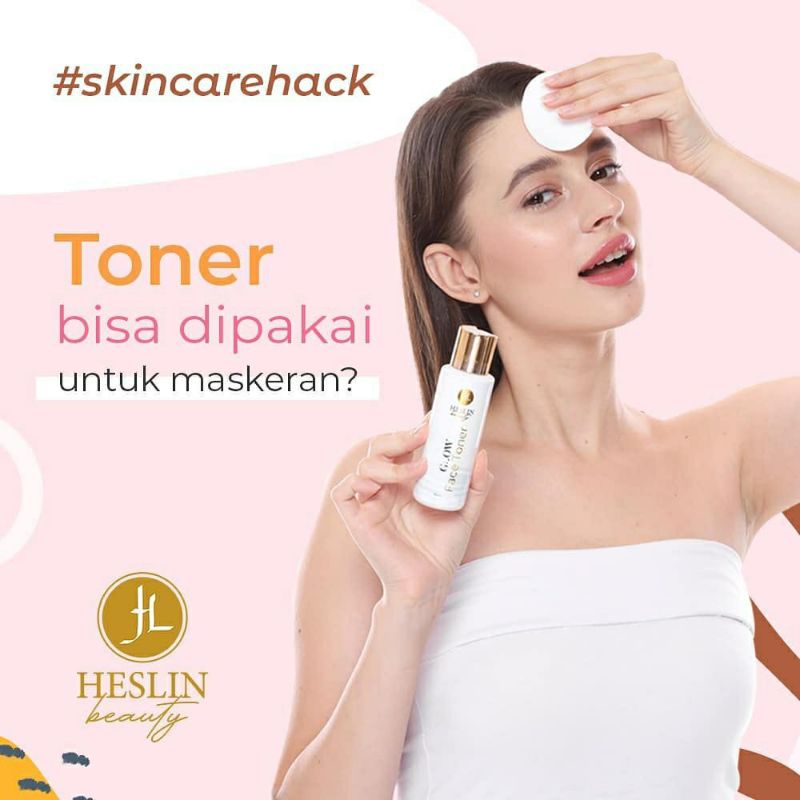 READY STOK TONER GLOW HESLIN BEAUTY