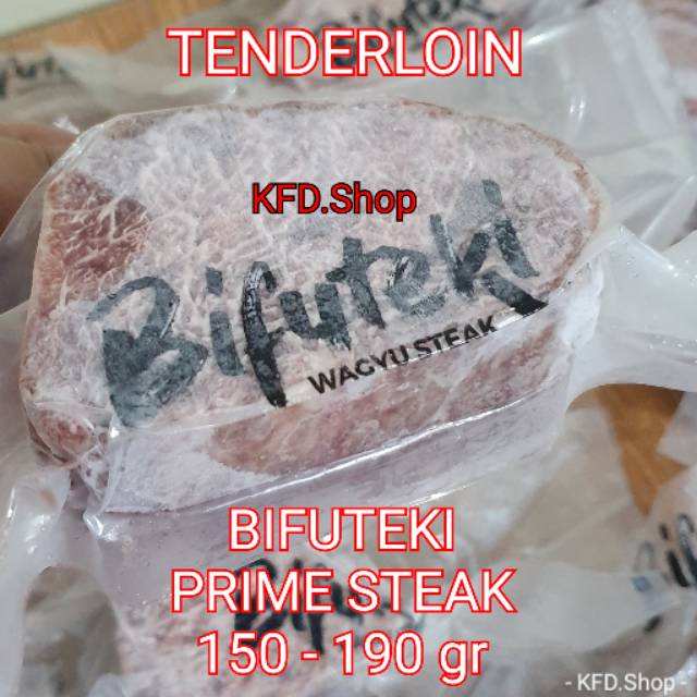 

TENDERLOIN PRIME STEAK WAGYU BIFUTEKI MB.5 @150-190gr