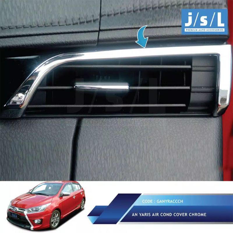 List AC chrome all new Yaris chrome jsl