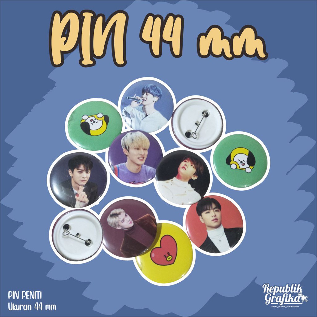 PIN 44 mm - Custom - Souvenir Murah - Pre Order