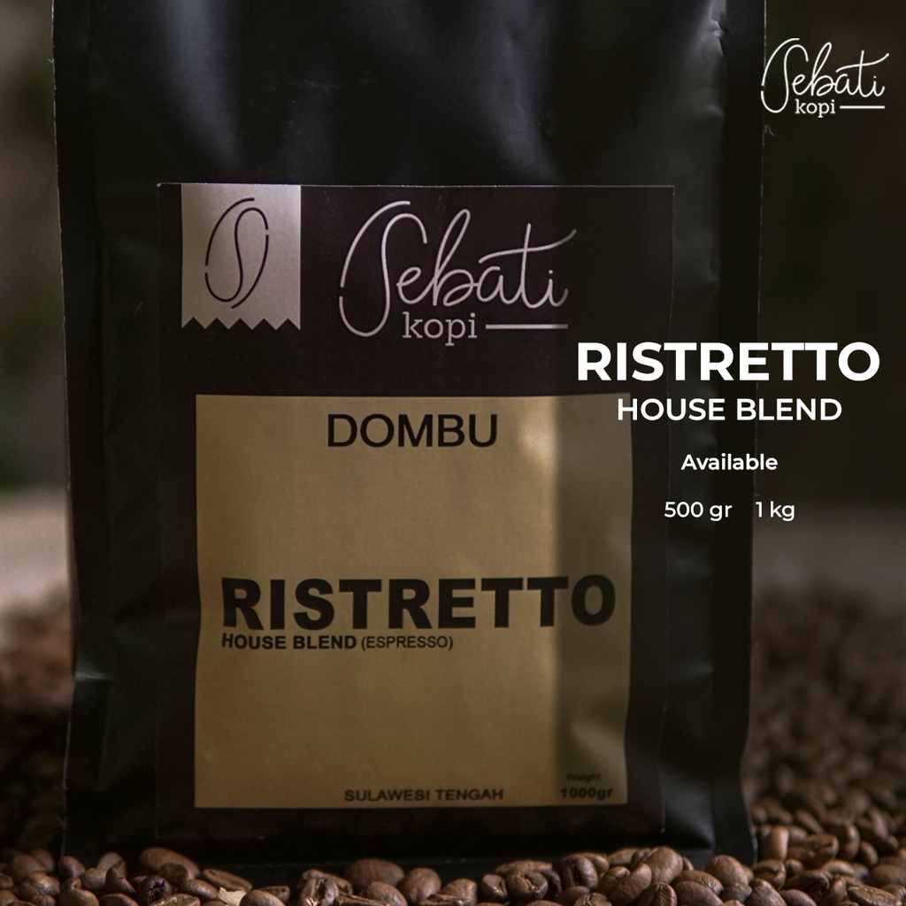 

HOUSE BLEND RISTRETTO by Sebati Kopi / Roasted Beans (Arabika Robusta Sulawesi Tengah) 100% Biji Kopi