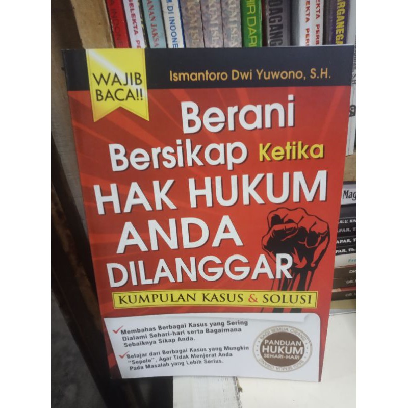 Buku Berani Bersikap Ketika Hak Hukum Anda Dilanggar