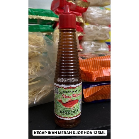 Kecap Ikan Cap Ikan Merah Djoe Hua Ju Hua 135ML