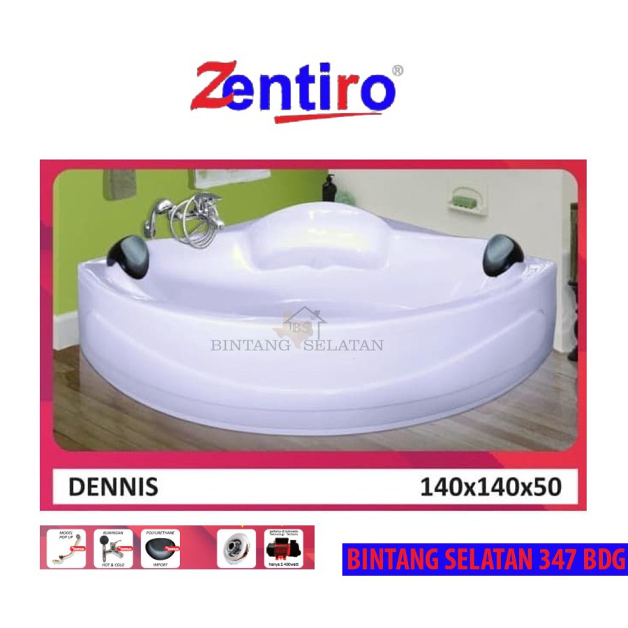 BATHTUB CORNER ZENTIRO / BATHTUB KAMAR MANDI DENNIS PAKET WHIRLPOOL