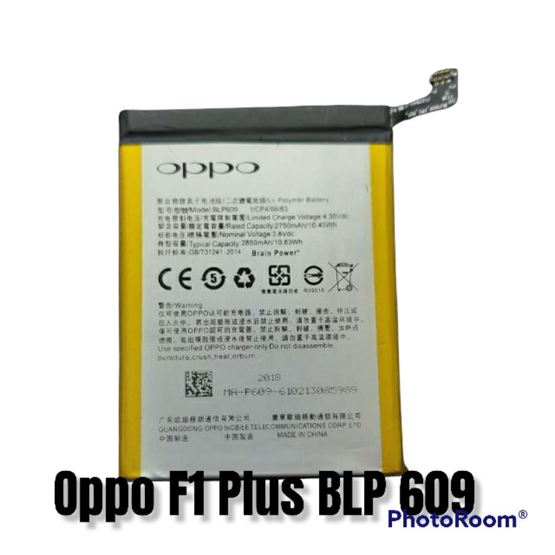 Batre Baterei Baterai Battery Oppo F1 PlusBLP-609 Original Batre hp