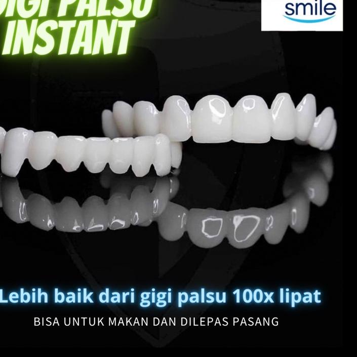 STAR BISA COD ⭐️ KUALITAS TERBAIK ⭐️ IDEAL SMILE GIGI PALSU ATAS + BAWAH GIGI PALSU INSTAN LEPAS PAS
