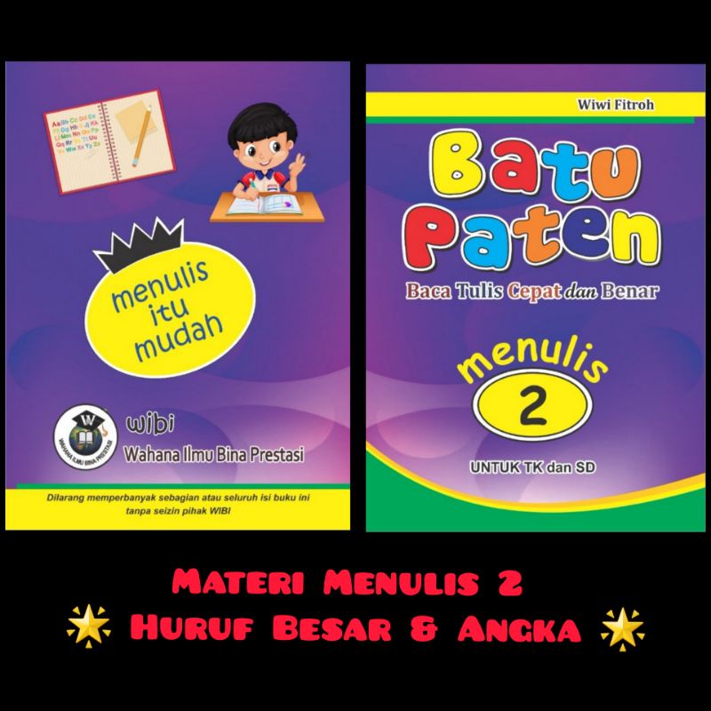 BUKU BELAJAR MENULIS TK/SD Batu Paten MENULIS 2