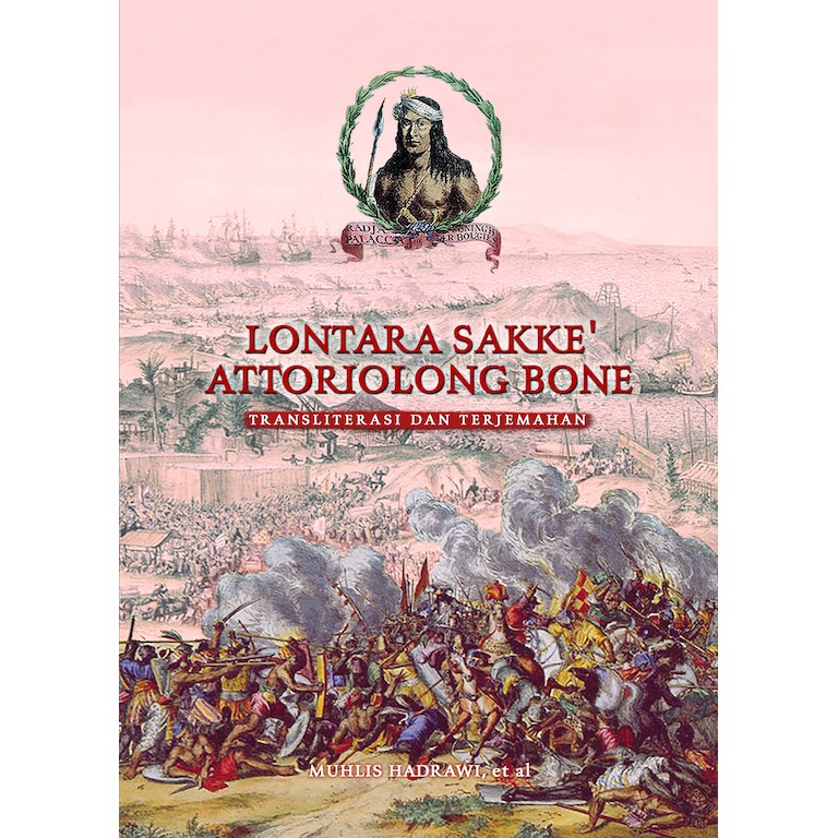 LONTARA SAKKE' ATTORIOLONG BONE: Transliterasi dan Terjemahan