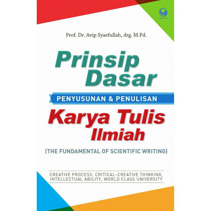 

Prinsip Dasar Penyusunan & Penulisan Karya Tulis Ilmiah - Prof Dr Avip Syaepullah