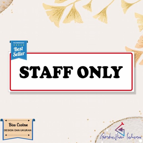 

Stiker staff only