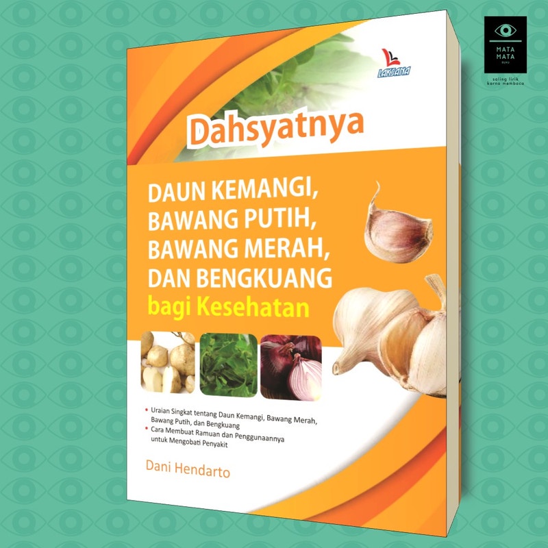 

Dahsyatnya Daun Kemangi, Bawang Putih, Bawang Merah, dan Bengkuang bagi Kesehatan