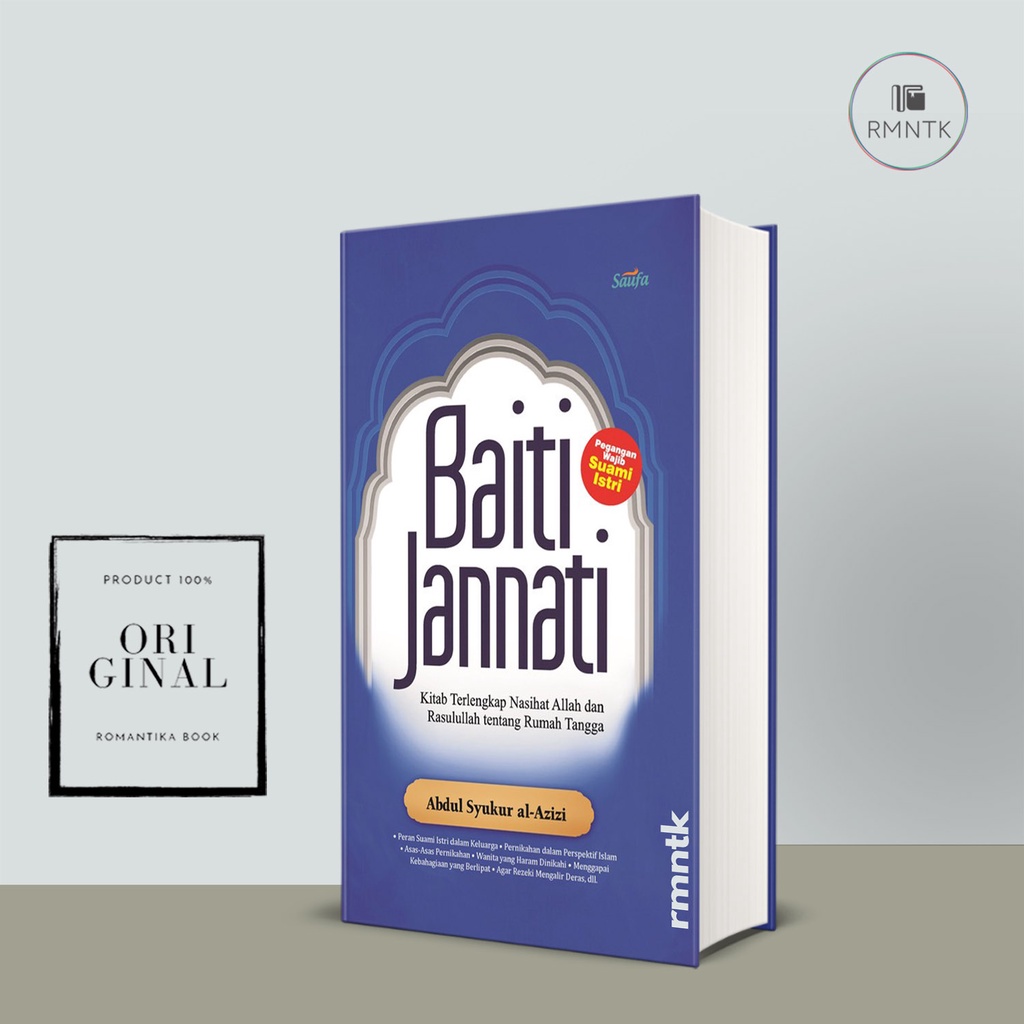 BUKU BAITI JANNATI (Hard Cover): Kitab Terlengkap Nasihat Allah dan Rasulullah tentang Rumah Tangga 
