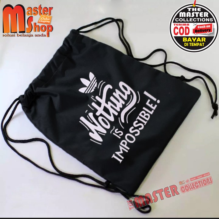 Tas Serut Nothing Is Impossible / Drawstring / Tas Tali / Tas Stringbag Gym Olahraga (BISA COD )