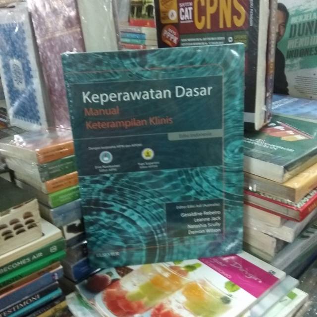 Buku KEPERAWATAN DASAR  MANUAL KETERAMPILAN KLINIS