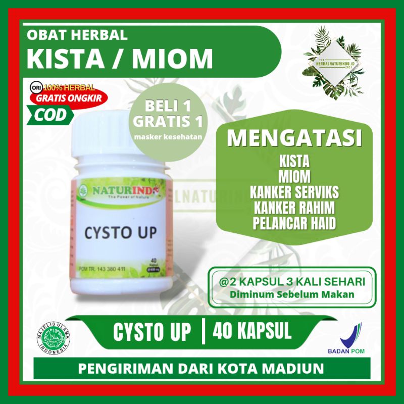 CYSTO UP OBAT KISTA MIOM HERBAL KANKER RAHIM SERVIKS MIOMA MYOM PELANCAR HAID NATURINDO BPOM HALAL M