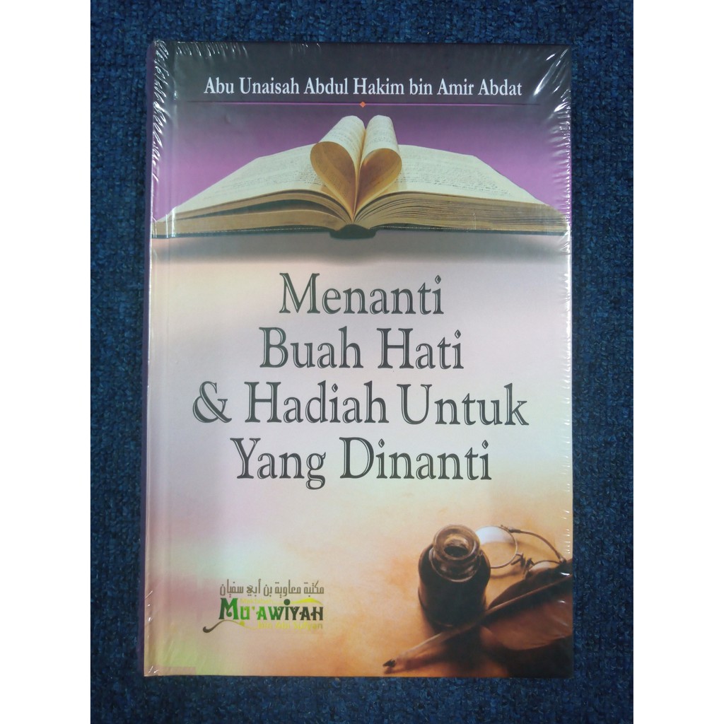 MENANTI BUAH HATI DAN HADIAH UNTUK YANG DINANTI - Abdul Hakim