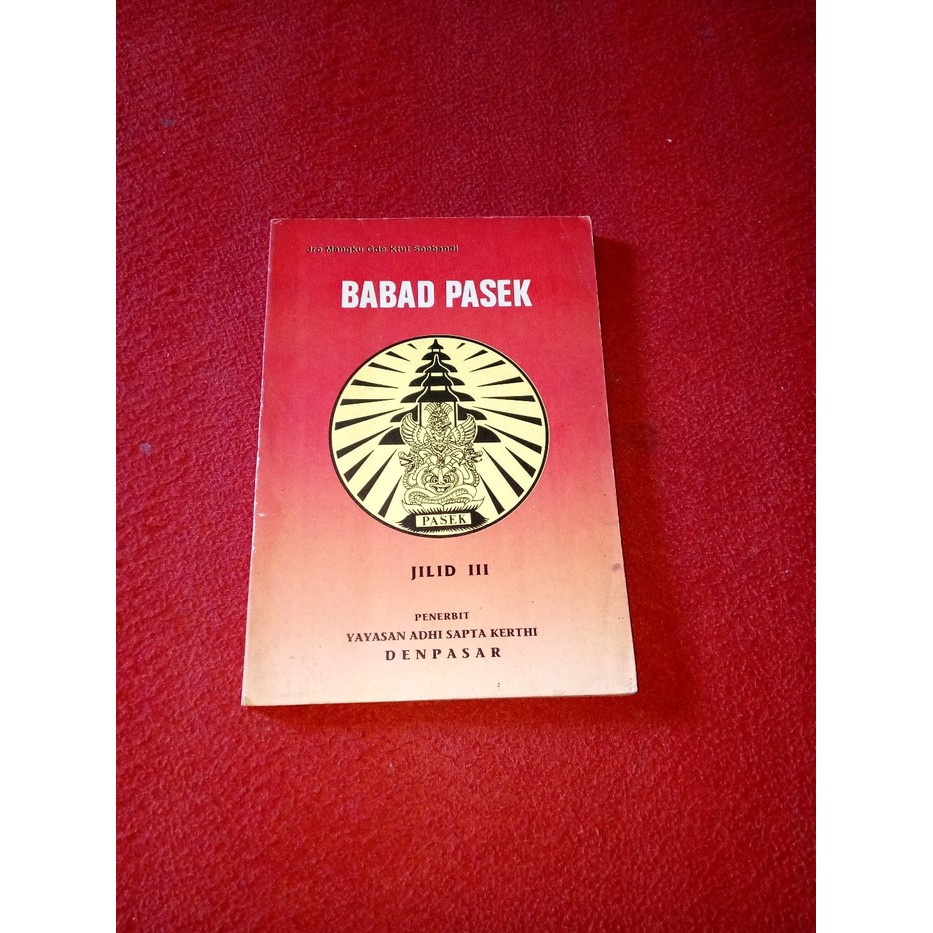 BABAD PASEK JILID III by JOE MANGKU DGE KETUT SOEBANDI