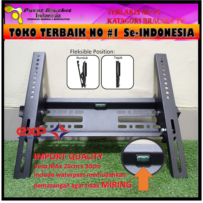 Bracket TV CHANGHONG 21&quot; s/d 43&quot; waterpass GARANSI 100% COCOK!!! IMPORT QUALITY