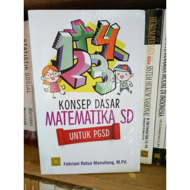 Jual Konsep Dasar Matematika Sd Untuk Pgsd Febriani Rotua Manullang Prenada Indonesia Shopee Indonesia