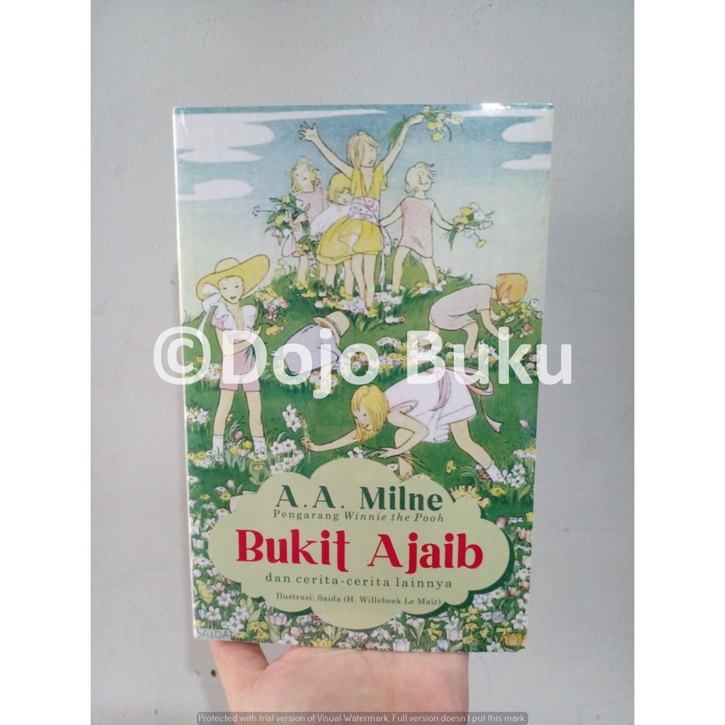 Buku Bukit Ajaib dan Cerita-Cerita Lainnya by A.A. Milne